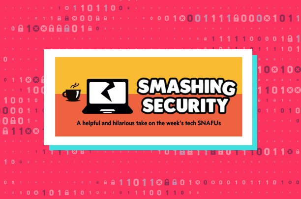 Smashing Security - best cybersecurity podcasts